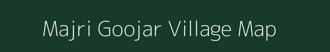 Majri Goojar village map in Rajasthan
