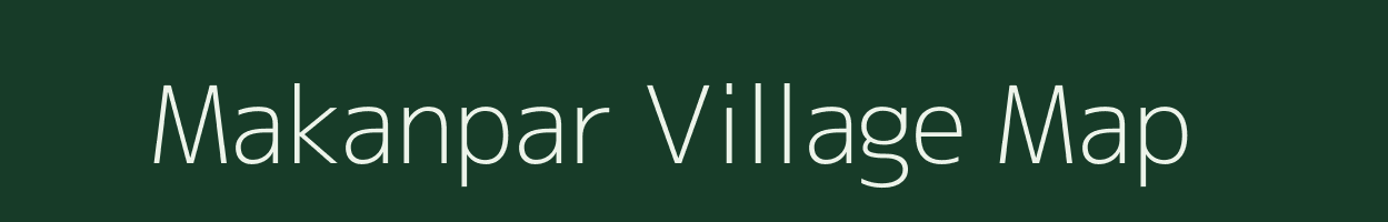 Makanpar village map in Gujarat