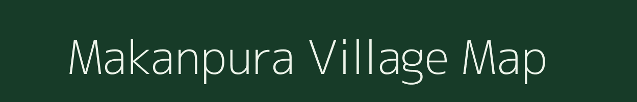 Makanpura village map in Bihar