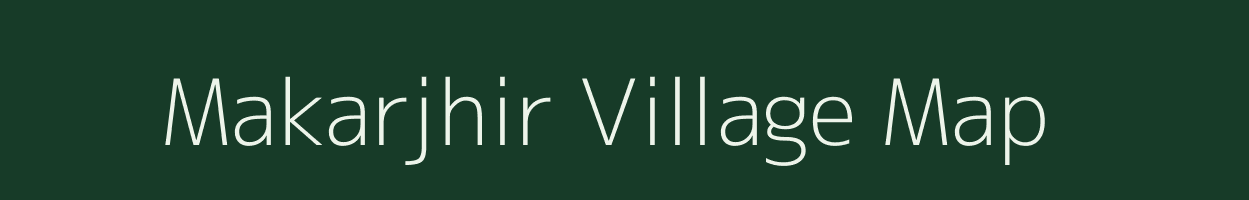 Makarjhir village map in Madhya Pradesh