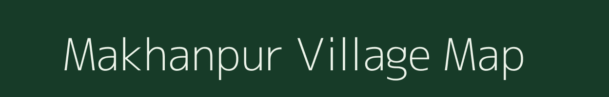 Makhanpur village map in Uttar Pradesh