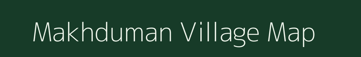 Makhduman village map in Bihar