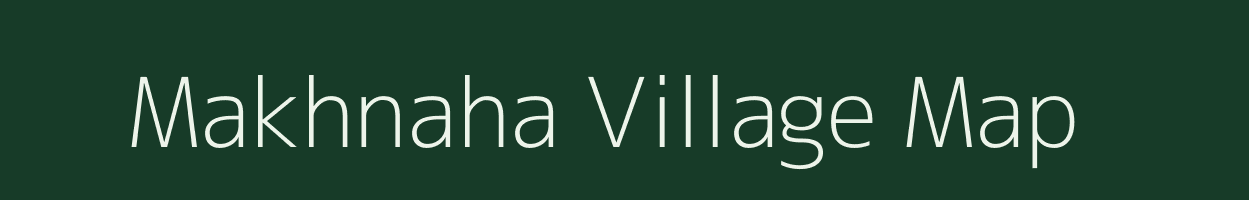 Makhnaha village map in Bihar