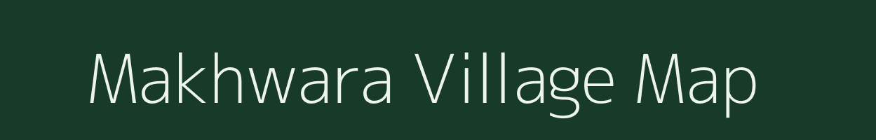 Makhwara village map in Uttarakhand