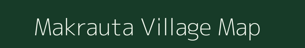 Makrauta village map in Bihar