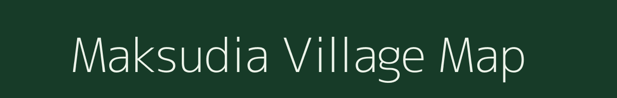 Maksudia village map in Uttar Pradesh