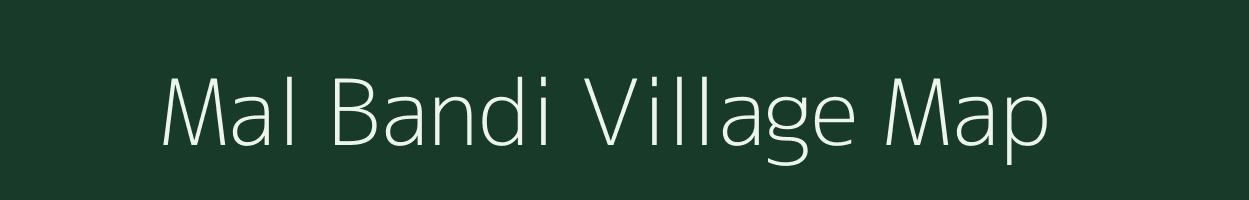 Mal Bandi village map in West Bengal