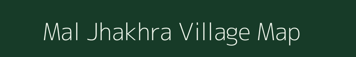 Mal Jhakhra village map in Jharkhand