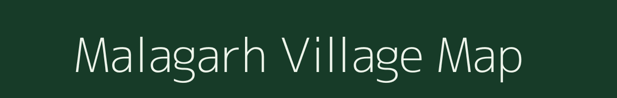 Malagarh village map in Uttar Pradesh