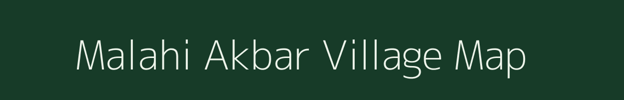 Malahi Akbar village map in Bihar