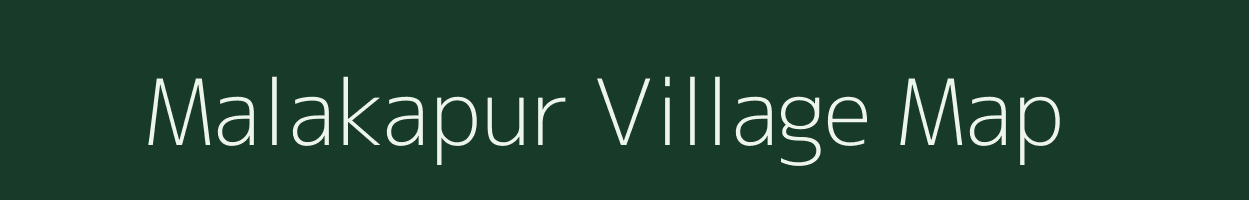 Malakapur village map in Maharashtra