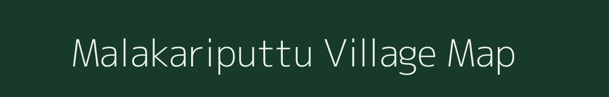 Malakariputtu village map in Andhra Pradesh