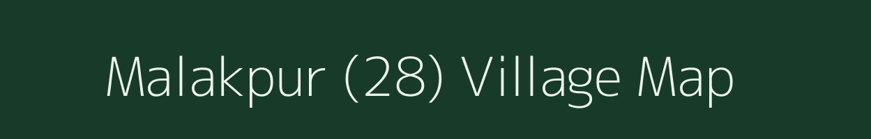 Malakpur (28) village map in Haryana