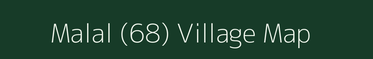 Malal (68) village map in Himachal Pradesh