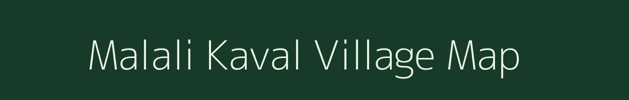 Malali Kaval village map in Karnataka
