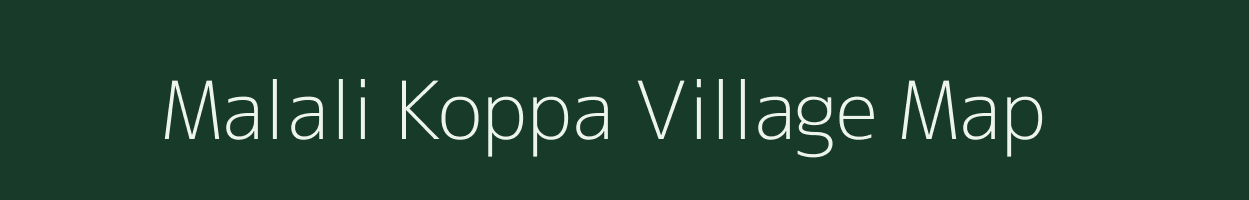 Malali Koppa village map in Karnataka