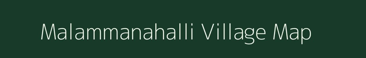 Malammanahalli village map in Karnataka