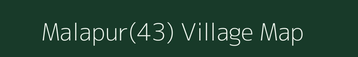 Malapur(43) village map in Haryana