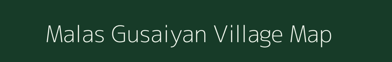 Malas Gusaiyan village map in Rajasthan