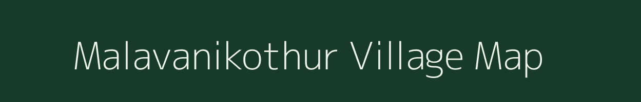 Malavanikothur village map in Andhra Pradesh