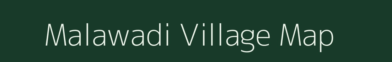Malawadi village map in Maharashtra