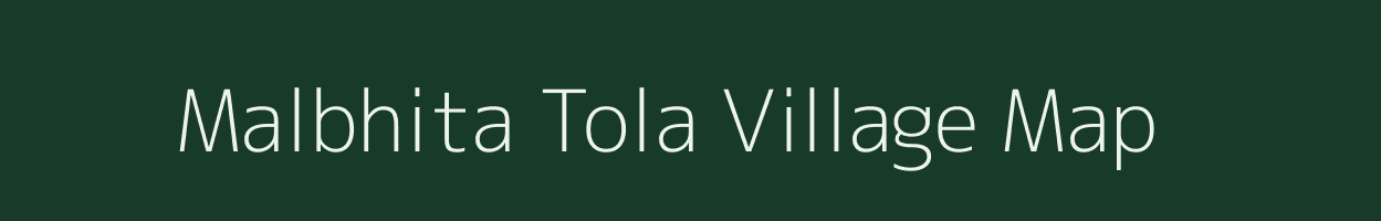 Malbhita Tola village map in Jharkhand