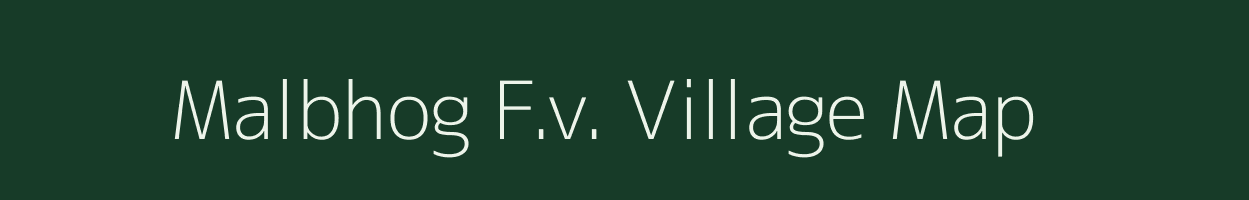 Malbhog F.v. village map in Assam