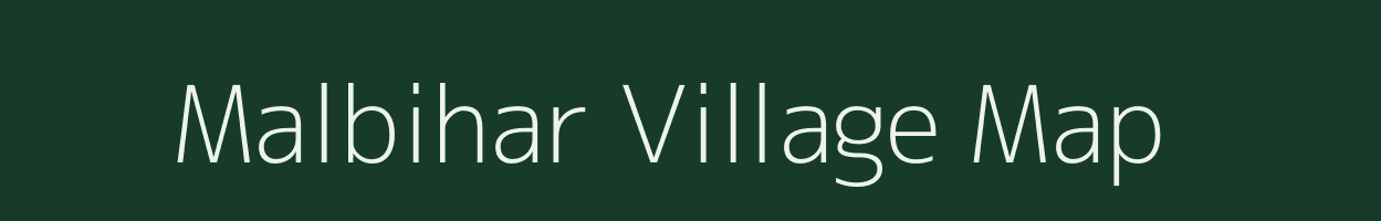 Malbihar village map in Madhya Pradesh