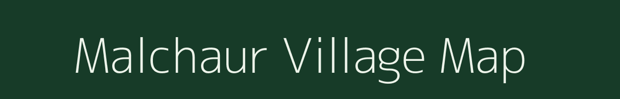 Malchaur village map in Bihar