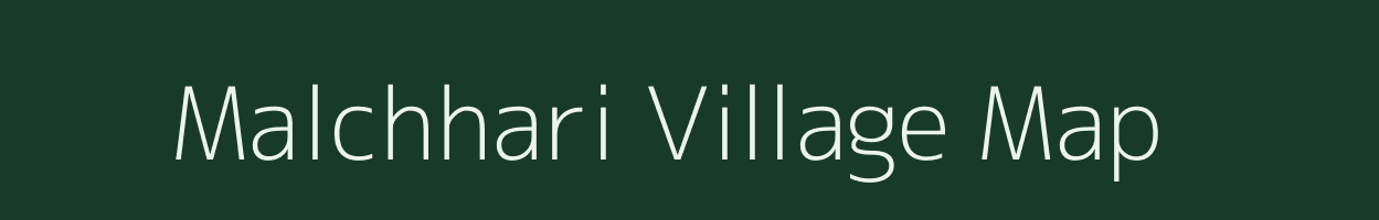 Malchhari village map in Bihar