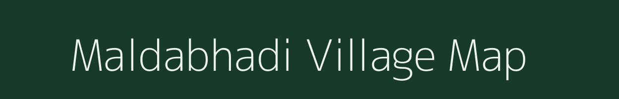 Maldabhadi village map in Maharashtra