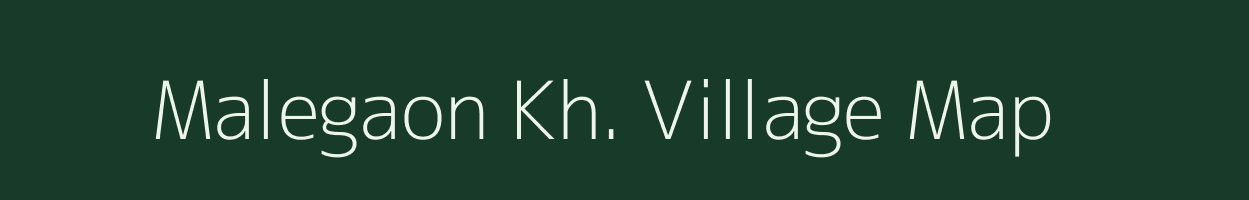 Malegaon Kh. village map in Maharashtra