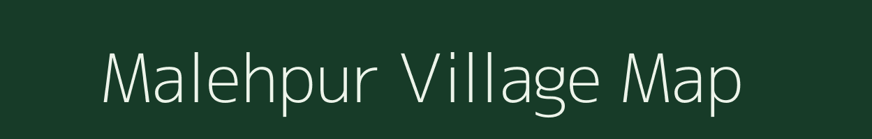 Malehpur village map in Uttar Pradesh