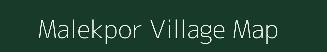 Malekpor village map in Gujarat