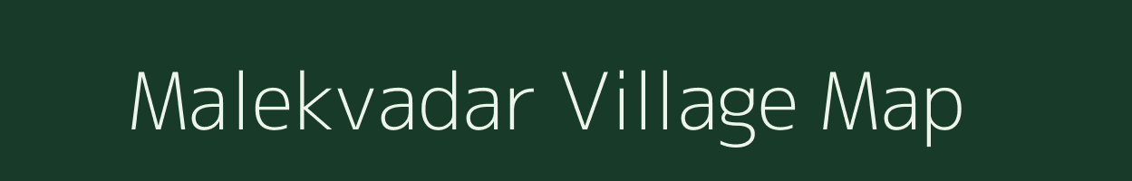 Malekvadar village map in Gujarat