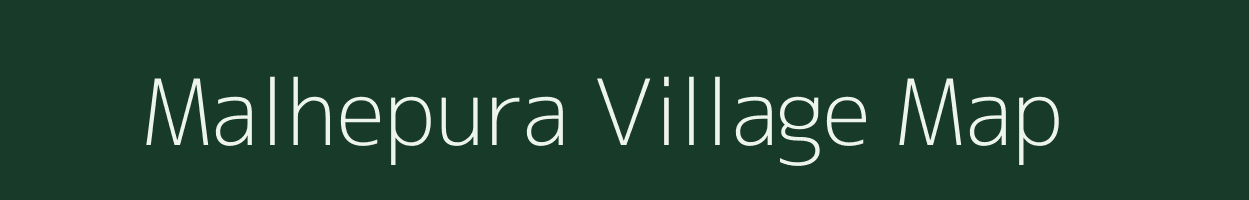 Malhepura village map in Bihar