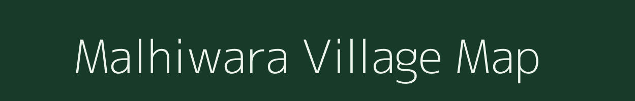 Malhiwara village map in Maharashtra