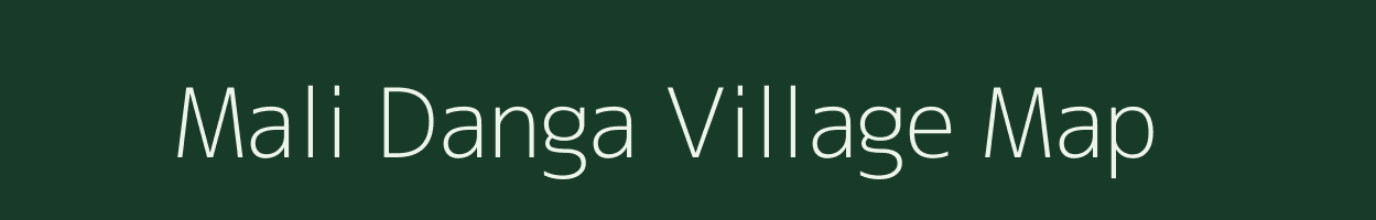 Mali Danga village map in West Bengal