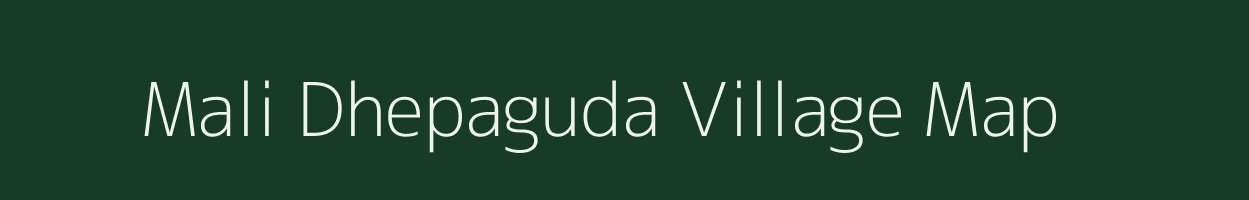 Mali Dhepaguda village map in Odisha