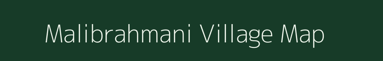 Malibrahmani village map in Odisha