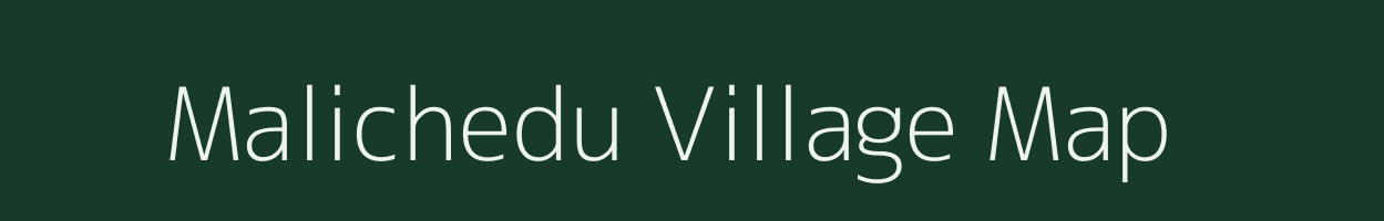 Malichedu village map in Andhra Pradesh