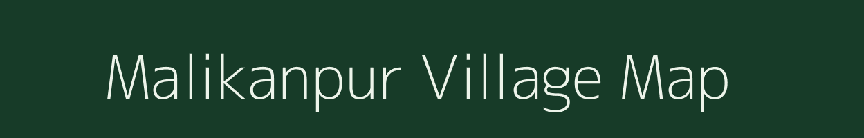 Malikanpur village map in Uttar Pradesh