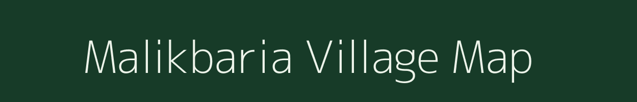 Malikbaria village map in West Bengal