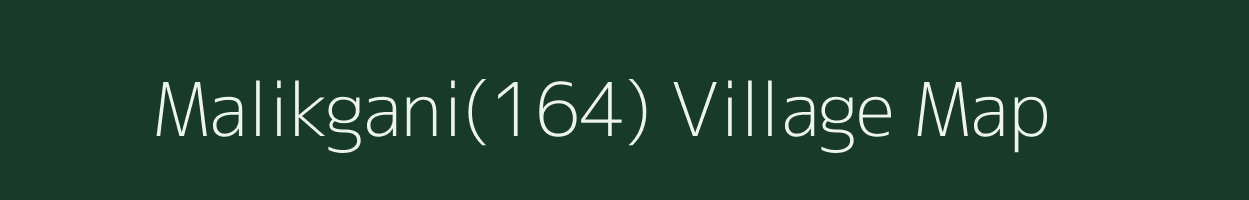 Malikgani(164) village map in Haryana