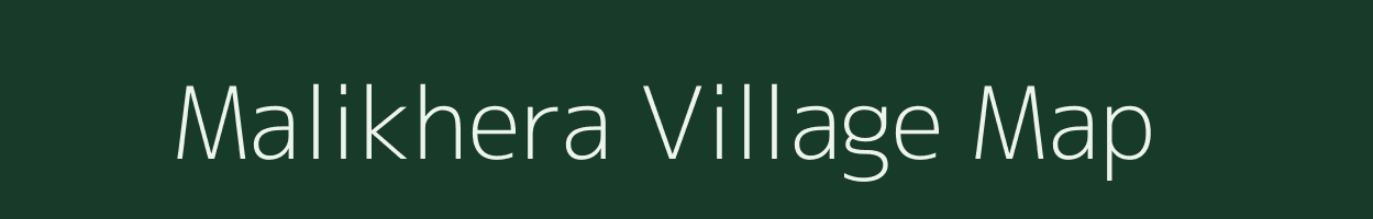Malikhera village map in Rajasthan