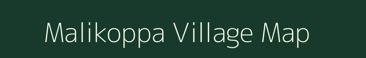 Malikoppa village map in Karnataka