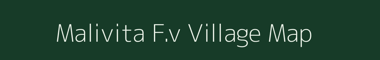 Malivita F.v village map in Assam