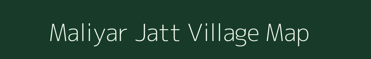 Maliyar Jatt village map in Rajasthan