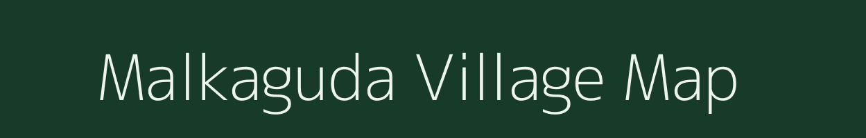 Malkaguda village map in Maharashtra