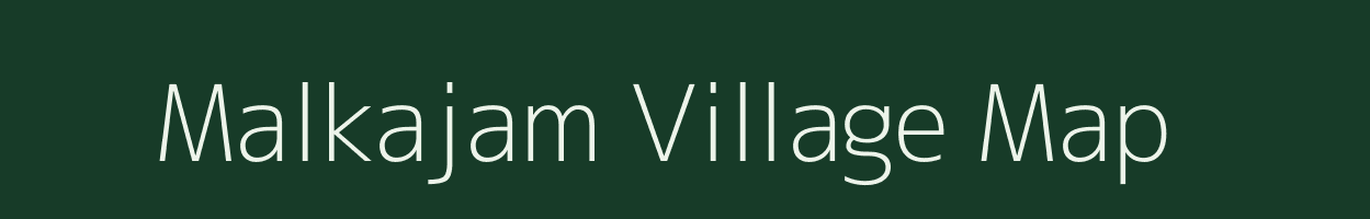 Malkajam village map in Maharashtra